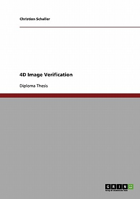 4D Image Verification - Schaller, Christian