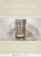 4D Implant Therapy: Esthetic Considerations for Soft-Tissue Management