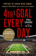 4th and Goal Every Day