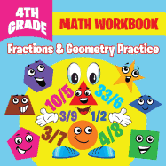 4th Grade Math Workbook: Fractions & Geometry Practice