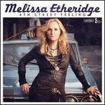 4th Street Feeling [Deluxe Edition] - Melissa Etheridge