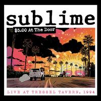 $5 at the Door - Sublime