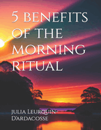 5 benefits of the morning ritual