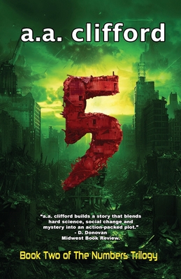 5: Book Two of the Numbers Trilogy - Clifford, A A