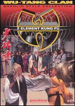 5 Element Kung Fu - 
