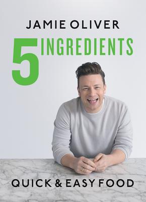 5 Ingredients - Quick & Easy Food - Oliver, Jamie