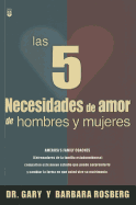 5 Necesidades De Amor De Hombres Y Mujeres