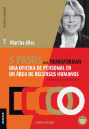 5 pasos para transformar una oficina de personal en un rea de Recursos Humanos: 2da Edici?n