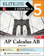 5 Steps to a 5: AP Calculus AB 2018 Elite Student Edition