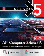 5 Steps to a 5: AP Computer Science a 2024