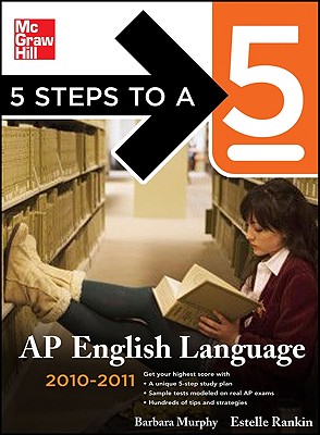 5 Steps to a 5: AP English Language - Rankin, Estelle, and Murphy, Barbara L