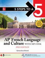 5 Steps to a 5: AP French Language and Culture with MP3 Disk, Second Edition