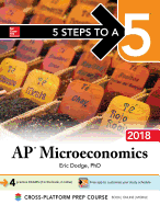5 Steps to a 5: AP Microeconomics 2018, Edition