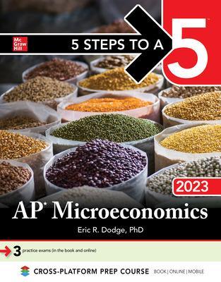 5 Steps to a 5: AP Microeconomics 2023 - Dodge, Eric