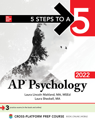 5 Steps to a 5: AP Psychology 2022 - Maitland, Laura Lincoln, and Sheckell, Laura