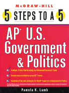 5 Steps to a 5: AP U.S. Government and Politics - Lamb, Pamela  K.