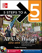 5 Steps to a 5 AP US History 2012-2013 Edition (BOOK/CD SET)