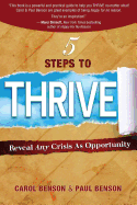 5 Steps to Thrive: Reveal Any Crisis as Opportunity