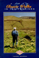 50 Classic Walks in the Pennines - Marsh, Terry