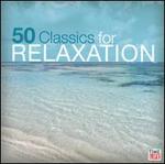 50 Classics for Relaxation