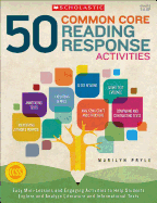 50 Common Core Reading Response Activities, Grades 5 & Up