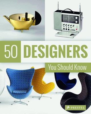 50 Designers You Should Know - Hellmann, Claudia, and Kozel, Nina, and Duchting, Hajo