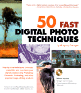 50 Fast Digital Photo Techniques