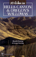 50 Hikes in Hells Canyon and Oregon's Wallowas