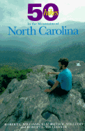 50 Hikes in the Mountains of North Carolina - Williams, Robert L, and Williams, Elizabeth W