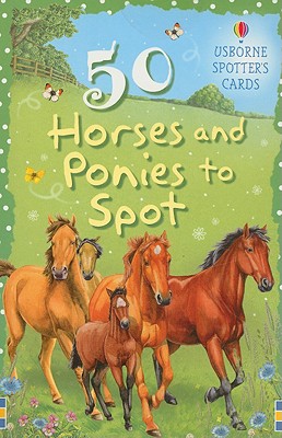 50 Horses and Ponies to Spot - Internet Referenced - Kahn, Sarah (Editor)