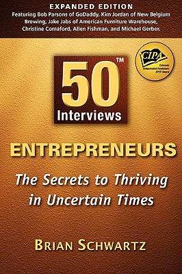 50 Interviews: Entrepreneurs - Schwartz, Brian