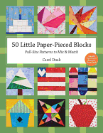 50 Little Paper-Pieced Blocks-Print-On-Demand-Edition: Full-Size Patterns to Mix & Match