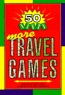 50 Nifty: More Travel Games