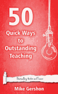 50 Quick Ways to Outstanding Teaching