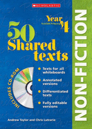 50 Shared Non Fiction Texts for Year 04: Year 4 - Lutrario, Chris, and Taylor, Andrew