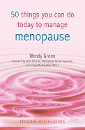 50 Things You Can Do Today to Manage the Menopause