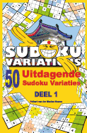 50 Uitdagende Sudoku Variaties, Deel 1