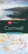 50 Walks in Cornwall: 50 Walks of 2-10 Miles