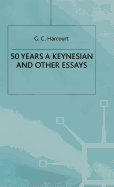 50 Years a Keynesian and Other Essays