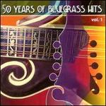 50 Years of Bluegrass Hits, Vol. 1 [2000]