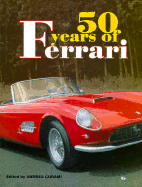 50 years of Ferrari (1947-1997) - Curami, Andrea