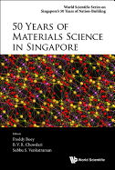 50 Years of Materials Science in Singapore