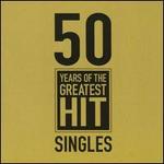 50 Years of the Greatest Hit Singles - Various Artists