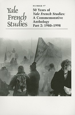 50 Years of Yale Studies: A Commemorative Anthology Part 2: 1980-1998 - Waters, Alyson, Ms. (Editor)