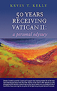 50 Years Receiving Vatican II: Pages from a Personal Odyssey