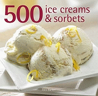 500 Ice Creams and Sorbets