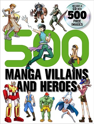500 Manga Villains and Heroes - Li, Yishan
