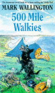 500 mile walkies - Wallington, Mark