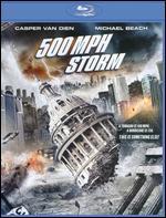 500 MPH Storm [Blu-ray]