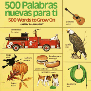 500 Palabras Nuevas Para Ti: 500 Words to Grow on (English/Spanish)